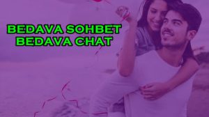 Bedava Sohbet Bedava Chat Burada